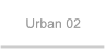 Urban 02 Urban 02
