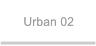 Urban 02 Urban 02